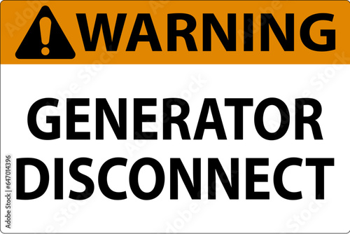 Warning Sign Generator Disconnect