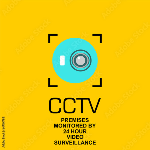 CCTV, premises monitored by 24 hour video surveillance, sign vector