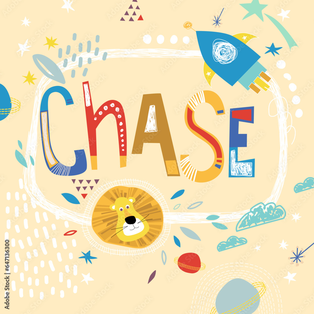Bright card with beautiful name Chase in planets, lion and simple forms. Awesome male name design in bright colors. Tremendous vector background for fabulous designs