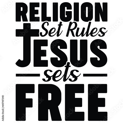 Gift Christ Shirt Religion Set Rules Jesus Sets Free t-shirt design
