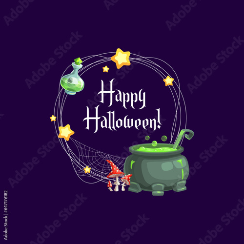 Halloween holiday frame with witch cauldron, potion bottle and amanita mushrooms. Vector round border with Happy Halloween lettering, cartoon spooky pot with green brew, and yellow glowing stars
