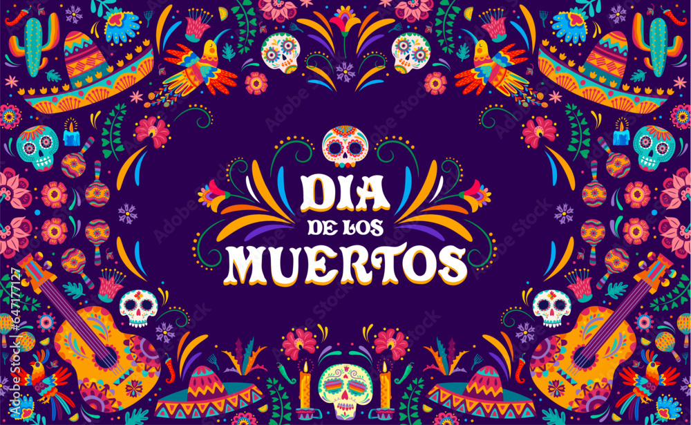 Mexican Dia de Los Muertos holiday banner for Day of Dead, vector calavera skulls and sombrero ornament. Mexican guitar, maracas with candles, flowers and birds ethnic ornament for Dia de Los Muertos