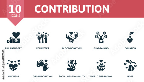 Contribution set. Creative icons: philanthropy, volunteer, blood donation, fundraising, donation, kindness, organ donation, social responsibility, world embracing, hope.