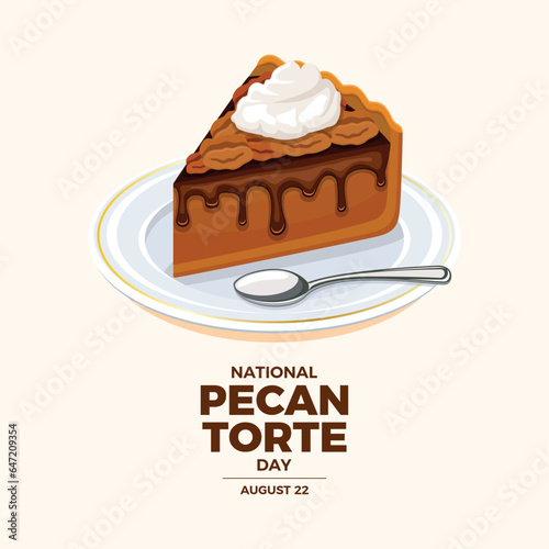 National Pecan Torte Day vector illustration. Slice of nut cake with whipped cream icon vector. Sweet pie with pecans drawing. August 22 every year. Important day
