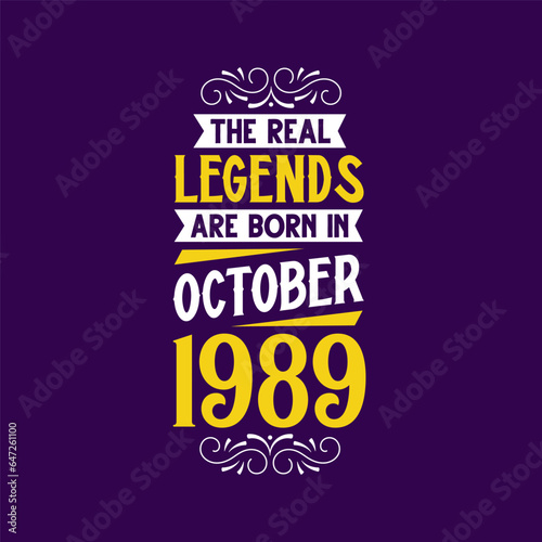 The real legend are born in October 1989. Born in October 1989 Retro Vintage Birthday