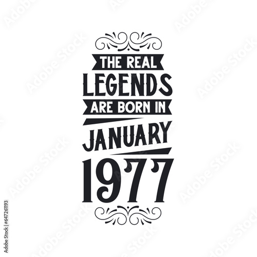 Born in January 1977 Retro Vintage Birthday  real legend are born in January 1977