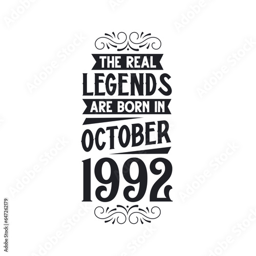 Born in October 1992 Retro Vintage Birthday  real legend are born in October 1992