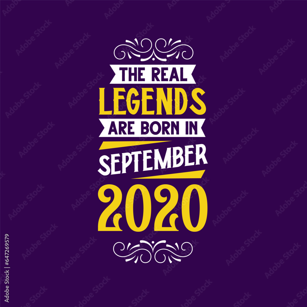 The real legend are born in September 2020. Born in September 2020 Retro Vintage Birthday The real legend are born in September 2020. Born in September 2020 Retro Vintage Birthday