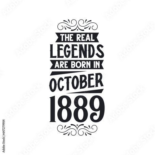 Born in October 1889 Retro Vintage Birthday, real legend are born in October 1889
