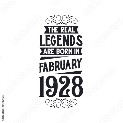 Born in February 1928 Retro Vintage Birthday  real legend are born in February 1928