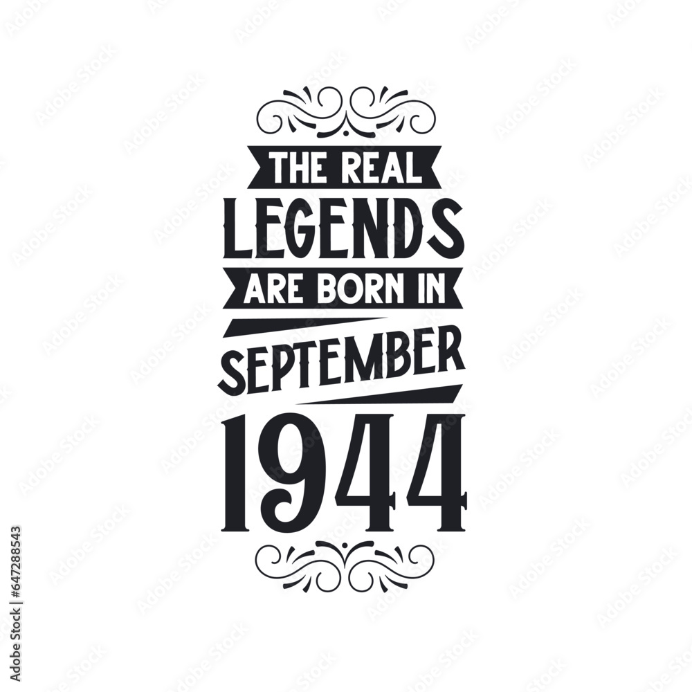 Fototapeta premium Born in September 1944 Retro Vintage Birthday, real legend are born in September 1944