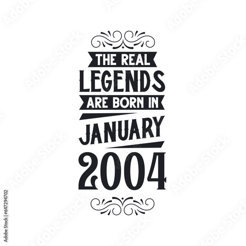 Born in January 2004 Retro Vintage Birthday, real legend are born in January 2004