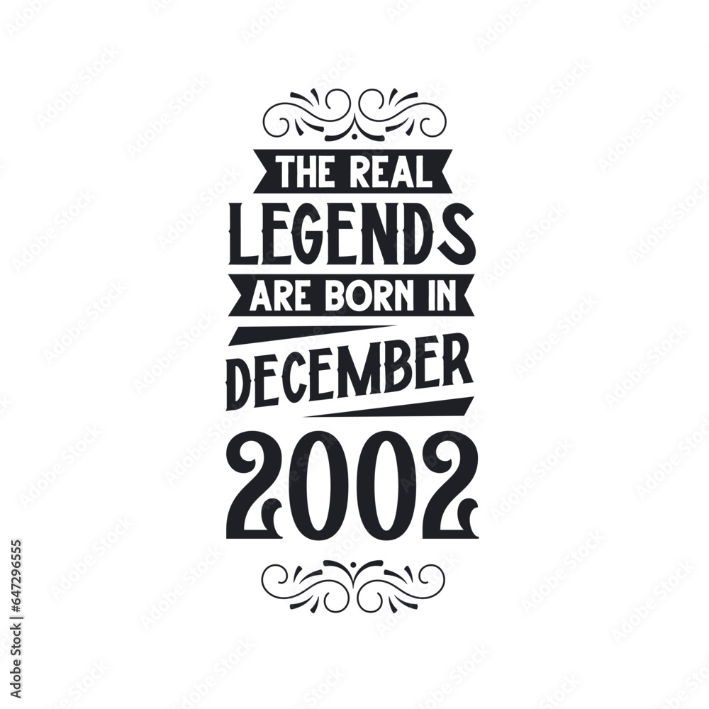 Born in December 2002 Retro Vintage Birthday, real legend are born in December 2002