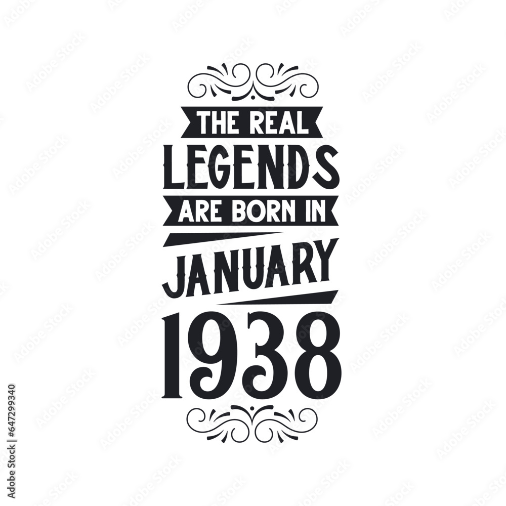 Born in January 1938 Retro Vintage Birthday, real legend are born in January 1938