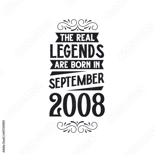 Born in September 2008 Retro Vintage Birthday  real legend are born in September 2008