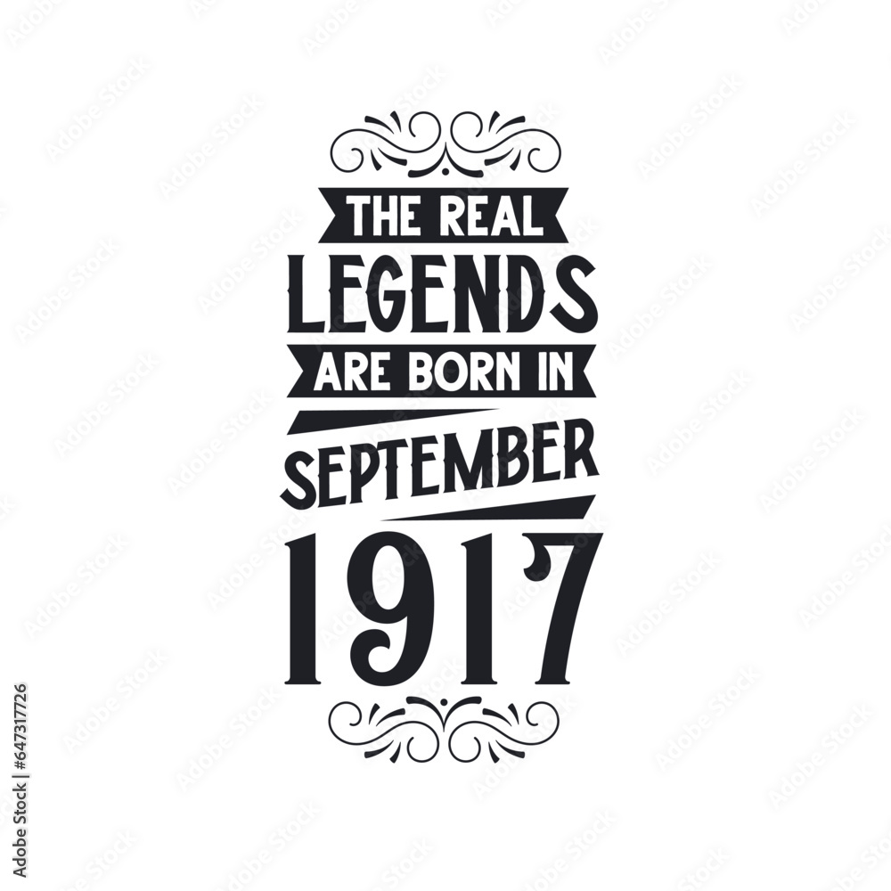 Fototapeta premium Born in September 1917 Retro Vintage Birthday, real legend are born in September 1917