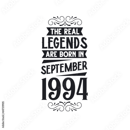 Born in September 1994 Retro Vintage Birthday, real legend are born in September 1994