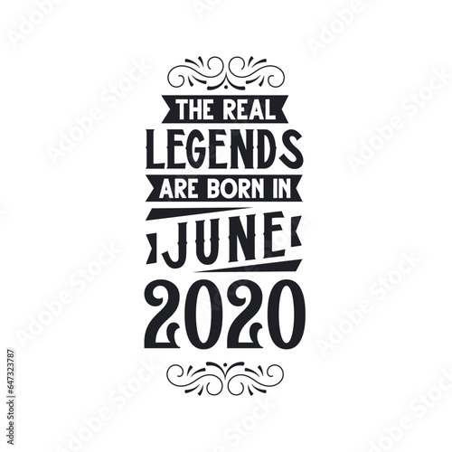 Born in June 2020 Retro Vintage Birthday, real legend are born in June 2020