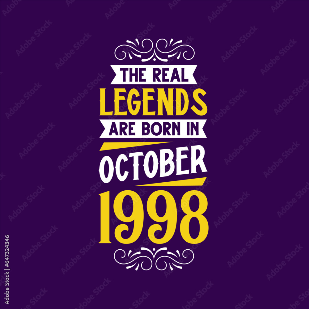 The real legend are born in October 1998. Born in October 1998 Retro Vintage Birthday