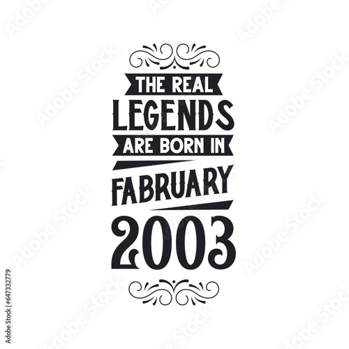 Born in February 2003 Retro Vintage Birthday, real legend are born in February 2003