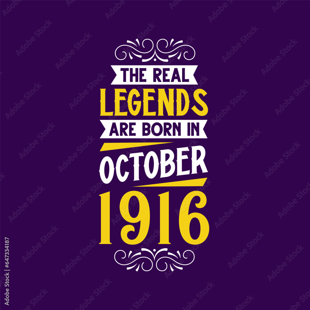 The real legend are born in October 1916. Born in October 1916 Retro Vintage Birthday