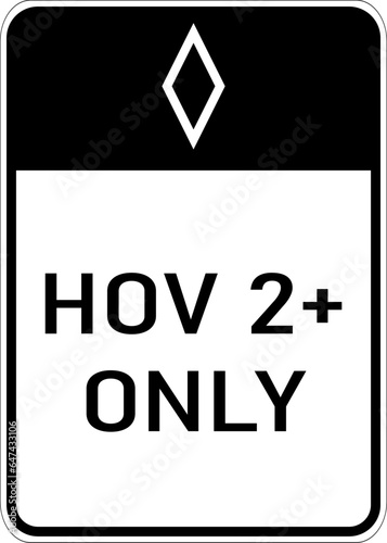 Vector graphic of a usa High Occupancy Lane highway sign. It consists of the wording  HOV 2+ Only contained in a white rectangle