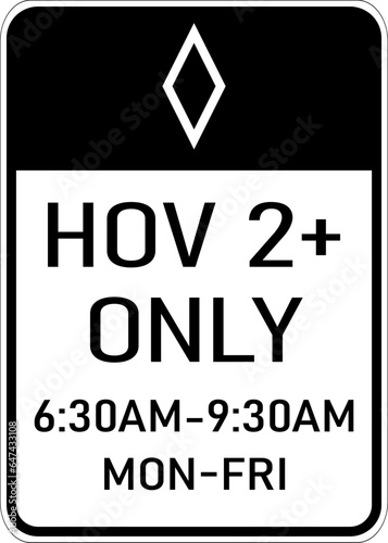 Vector graphic of a usa High Occupancy Lane highway sign. It consists of the wording  HOV 2+ Only contained in a white rectangle
