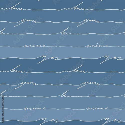 Blue gradient stripes pattern with romantic handwritten words. Vector seamless pattern design for textile, fashion, paper, packaging, wrapping and branding