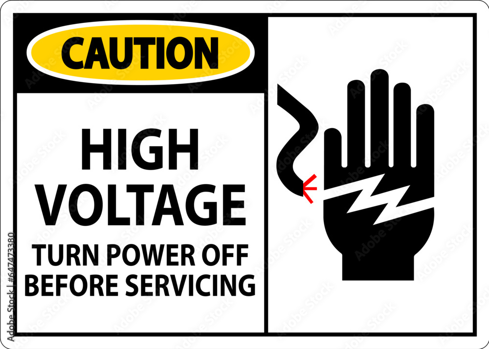 Fototapeta premium Caution Sign High Voltage - Turn Power Off Before Servicing