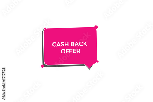  new cash back offer modern, website, click button, level, sign, speech, bubble  banner, 
