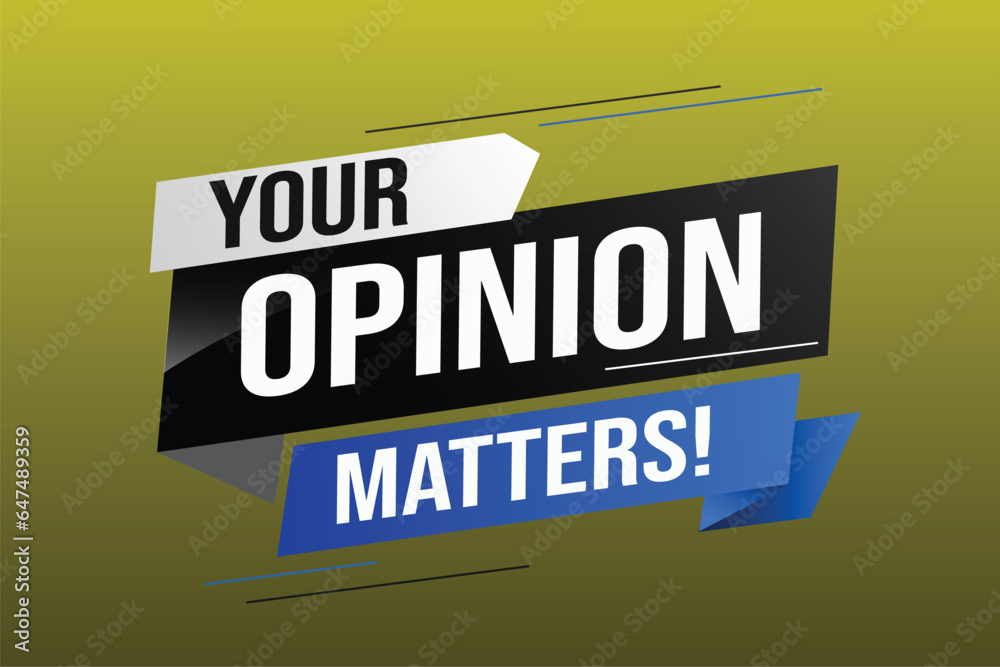 Your opinion matters word vector illustration lines 3d style for social media landing page, template, ui, web, mobile app, poster, banner, flyer, background, gift card, coupon, label, wallpaper	