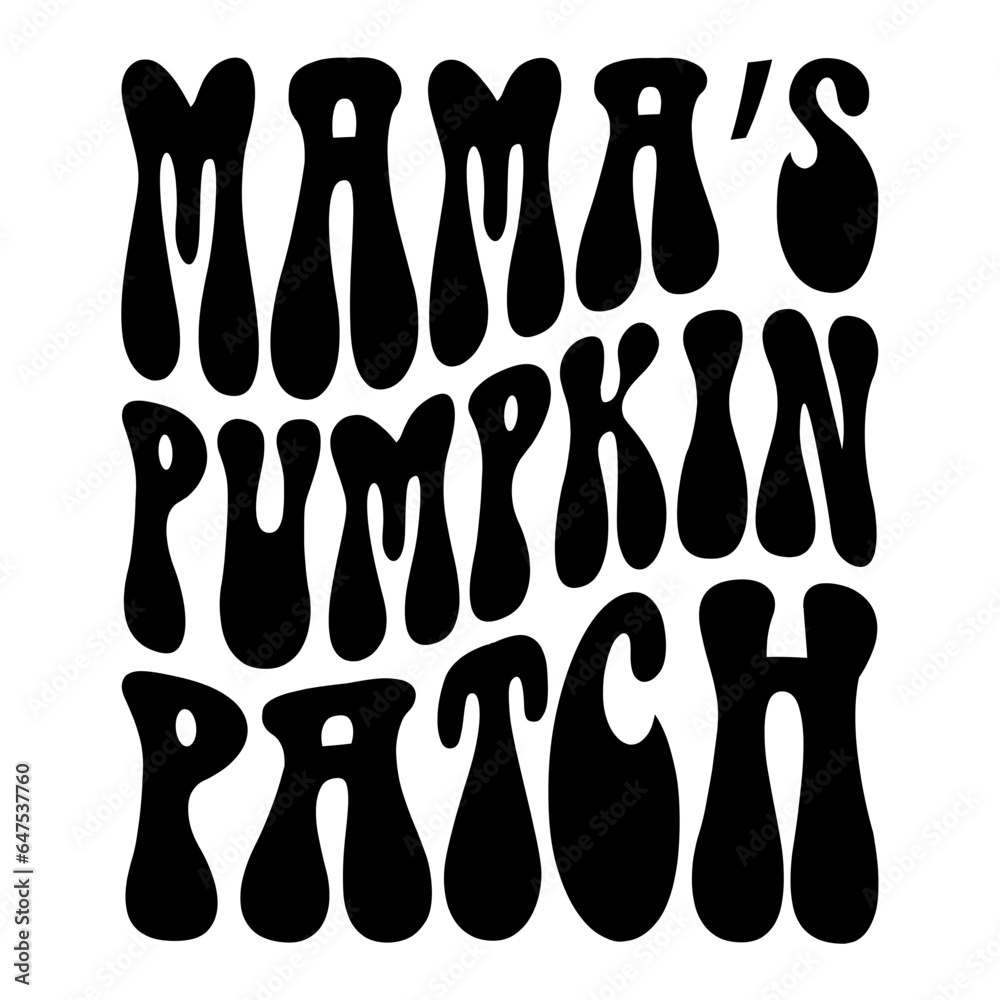 Mama's Pumpkin Patch Svg Mama's Pumpkin Patch Svg