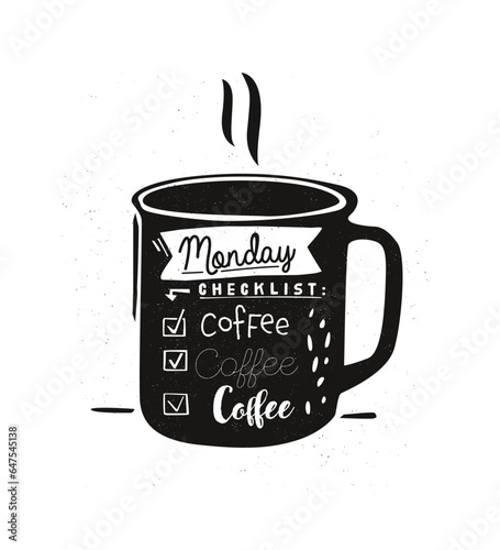 Coffee cup with a lettering Monday plan. Coffee mug with funny Motivation quote, hand drawn