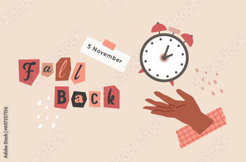 Fall back concept with alarm, collage hand, magazine cut out text and drops texture. Daylight saving time concept. Vector illustration, composite image with clock, time change date.