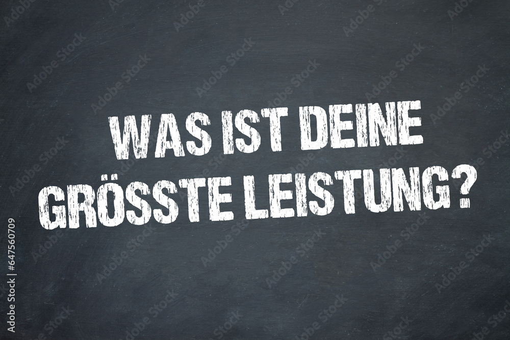 Fototapeta premium Was ist deine grösste Leistung?
