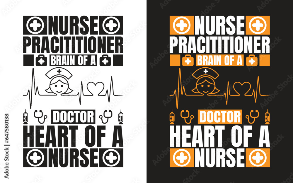 nurse practitioner brain of a doctor heart of a nurse