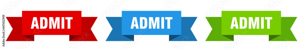 admit ribbon. admit isolated paper sign. banner