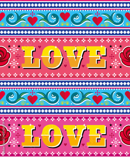 Love Pakistani and Indian truck art style vector seamless pattern with text and flowers - Valentine's Day
