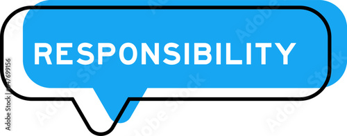 Speech banner and blue shade with word responsibility on white background