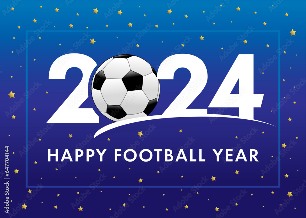 Naklejka premium Happy Football Year 2024 blue banner. Holiday decoration digits design with soccer ball for New Year banners, greeting cards or invitation. Vector illustration