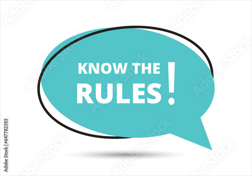 Know the rules speech bubble text. Hi There on bright color for Sticker, Banner and Poster. vector illustration.