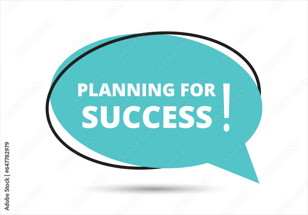 Planning for success speech bubble text. Hi There on bright color for Sticker, Banner and Poster. vector illustration. Planning for success speech bubble text. Hi There on bright color for Sticker, Banner and Poster. vector illustration.