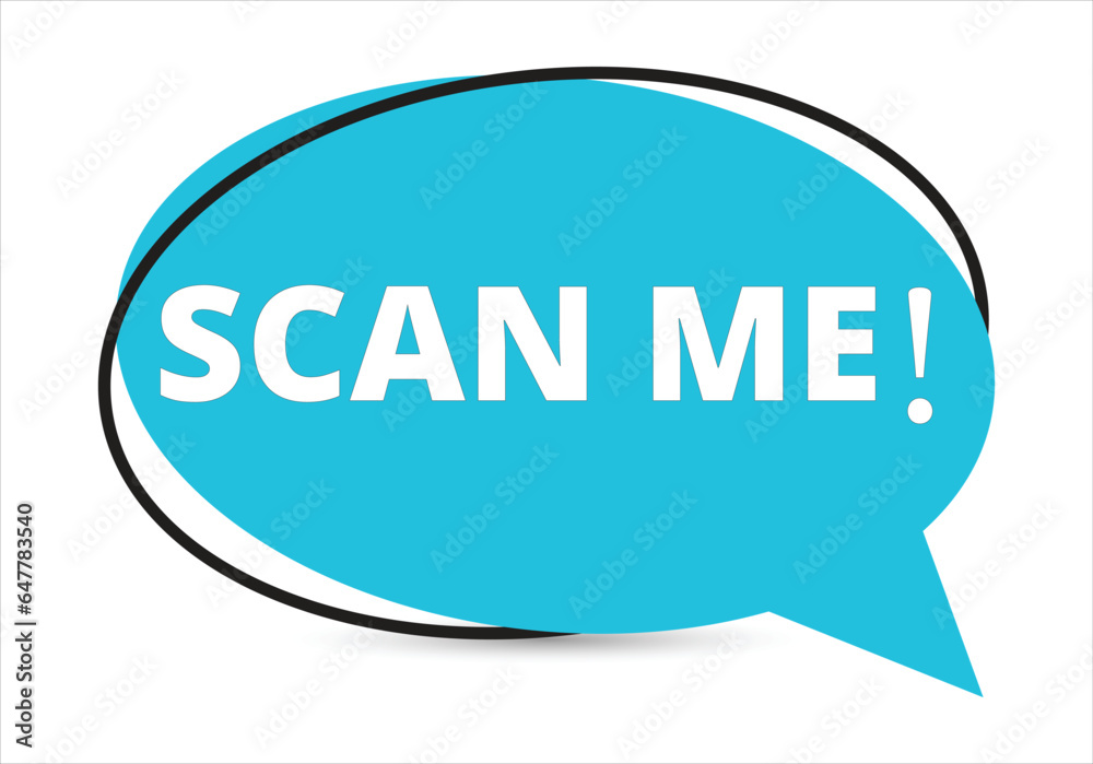 Scan me speech bubble text. Hi There on bright color for Sticker, Banner and Poster. vector illustration. Scan me speech bubble text. Hi There on bright color for Sticker, Banner and Poster. vector illustration.