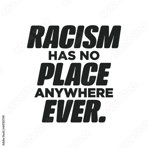 Racism, End Racism, Racism Text, Racism Poster, Vector Illustration Background