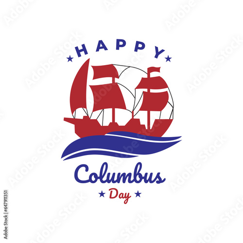 Happy National Columbus Day USA. Vector illustration. Can be used as a greeting poster, invitation card, greeting card, celebration, commemorating national Columbus Day.