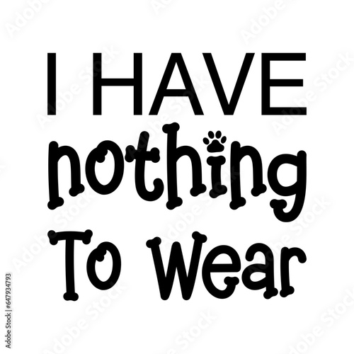 i have nothing to wear black letter quote