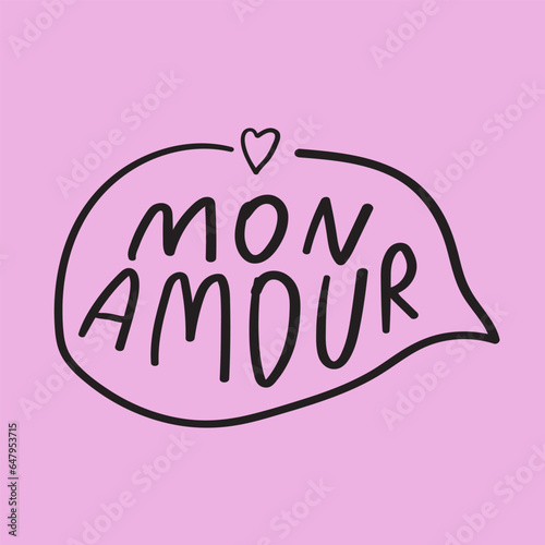 Mon amour. Badge. French language. My love. Vector illustration on pink background.