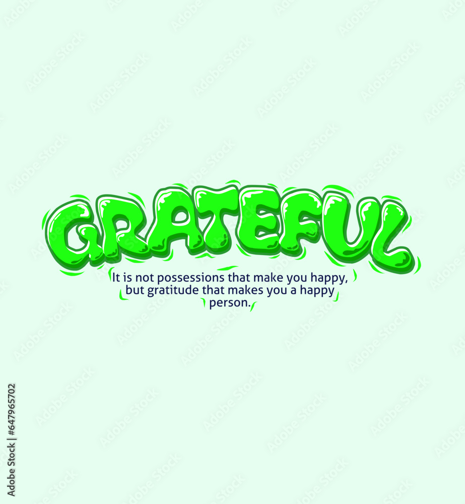 Abstract Word Grateful Graffiti Style Font Lettering Vector Illustration Art For Tshirt, Hoodie, and poster Abstract Word Grateful Graffiti Style Font Lettering Vector Illustration Art For Tshirt, Hoodie, and poster