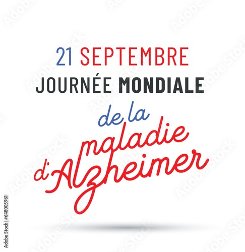21 septembre - journée mondiale de la maladie d'alzheimer