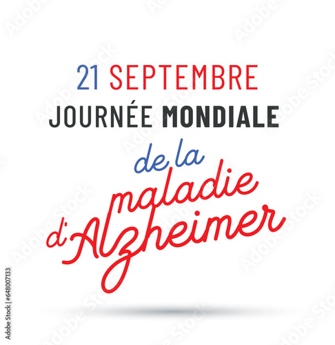 21 septembre - journée mondiale de la maladie d'alzheimer